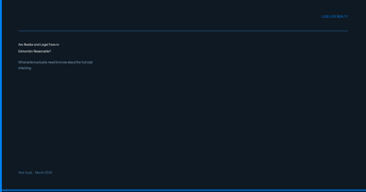 Are Realtor and Legal Fees in Edmonton Reasonable?